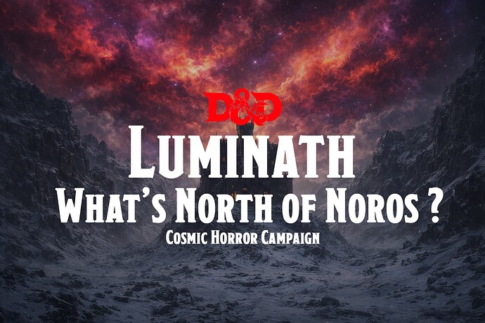 Luminath - What's North of Noros